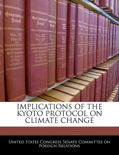 Implications Of The Kyoto Protocol On Climate Change