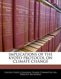 Implications Of The Kyoto Protocol On Climate Change