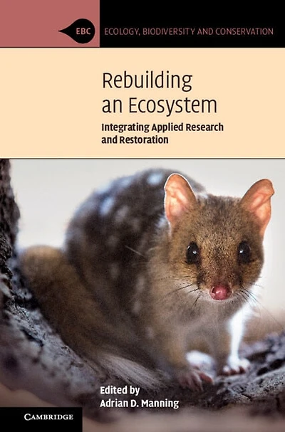 Rebuilding an Ecosystem: Integrating Applied Research and Restoration
