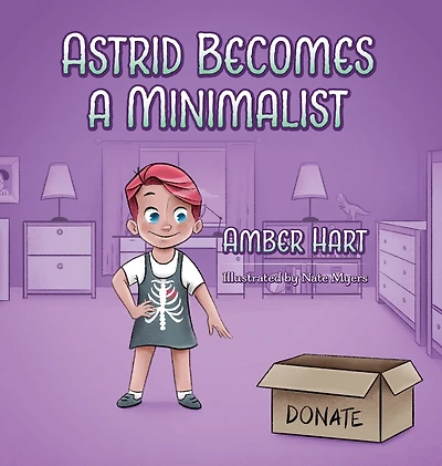 Astrid Becomes A Minimalist