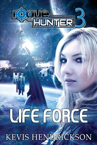 Rogue Hunter: Life Force