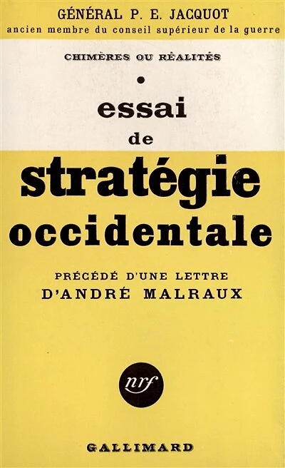 Essai d'une stratégie occidentale : chimères ou réalités: chimères ou réalités