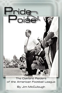Pride and Poise: the Oakland Raiders of American Football League
