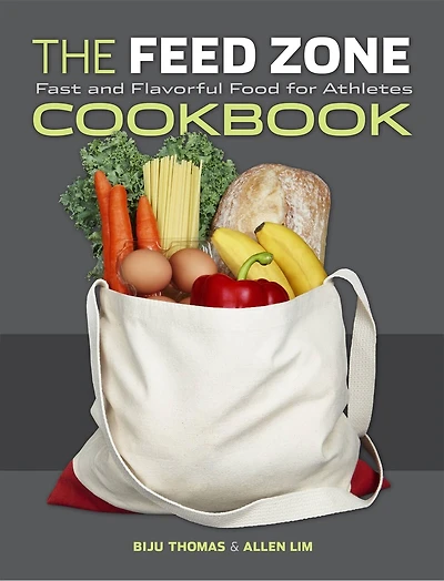 Feed Zone Portables: A Cookbook Of On-the-go Food For Athletes