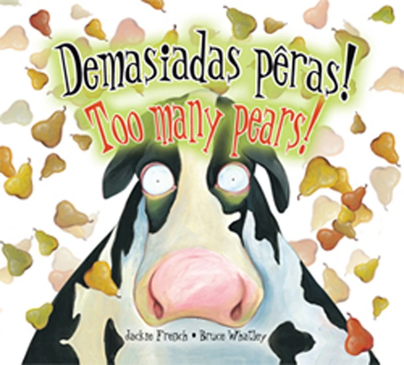 Too Many Pears!: Spanish/english