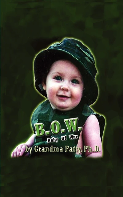 B.O.W.: Baby of War