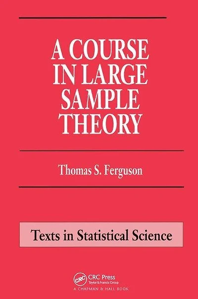 A Course Large Sample Theory