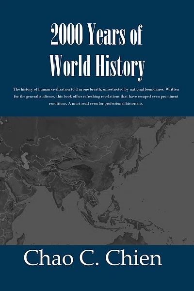 2000 Years of World History: The history of human civilization told in one breath, unrestricted by national boundaries. Written for the general audience, the book offers refreshing revelations that have escaped prominent renditions. A must read for even p
