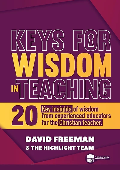 Keys For Wisdom In Teaching