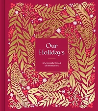 Our Holidays - A Keepsake Book of Memories