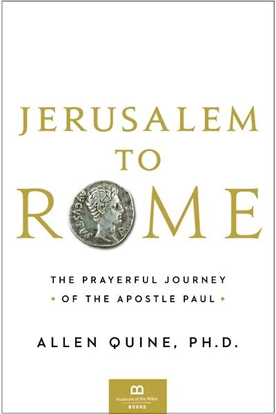 Jerusalem To Rome: The Prayerful Journey Of The Apostle Paul