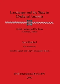Landscape and the State in Medieval Anatolia
