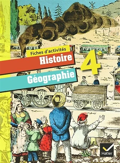 Histoire géographie 4e: fiches d'activités