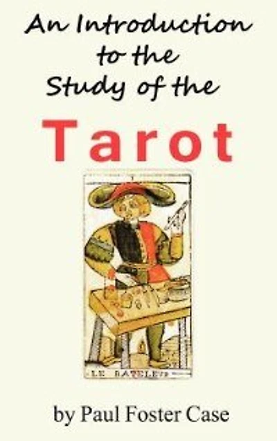 An Introduction To The Study Of Tarot