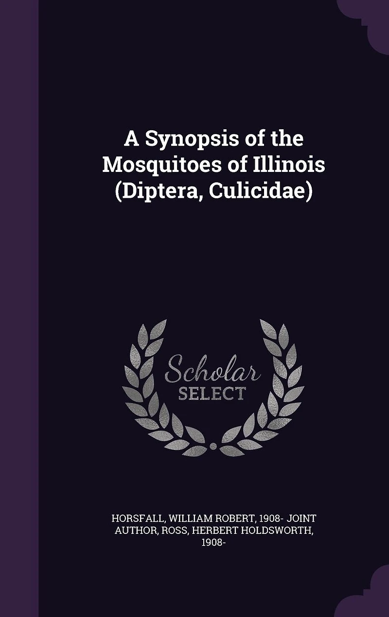 A Synopsis of the Mosquitoes Illinois (Diptera, Culicidae)