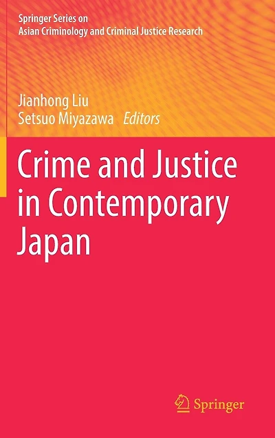 Crime And Justice Contemporary Japan