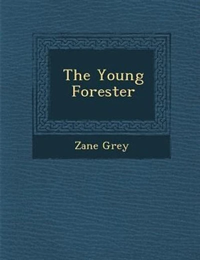 The Young Forester