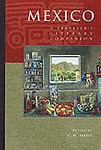 Mexico: A Traveler's Literary Companion