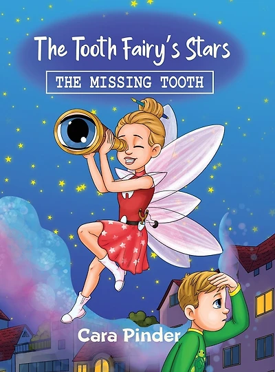 The Tooth Fairy's Stars: The Missing Tooth