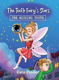 The Tooth Fairy's Stars: The Missing Tooth