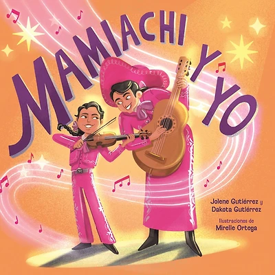 Mamiachi y yo: El Mariachi de mi Mami / & Me: My Mommy's Band