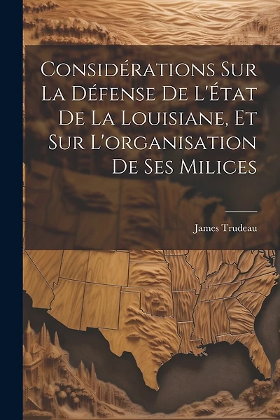 Considérations sur la défense de l'État de la Louisiane