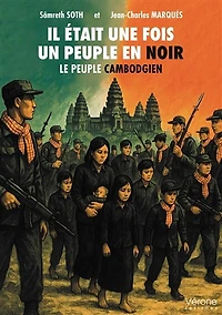 Il était une fois un peuple en noir : Le cambodgien: cambodgien
