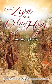 From Zion to a City of Hope: A Journey of Faith