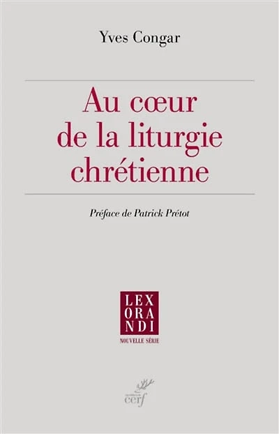 Au coeur de la liturgie chrétienne