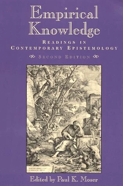 Empirical Knowledge: Readings in Contemporary Epistemology
