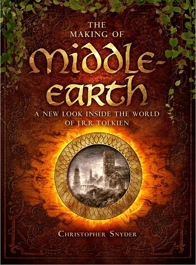 The Making Of Middle-earth: Worlds Tolkien And Lord Rings