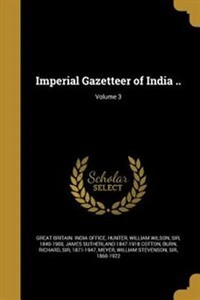 Imperial Gazetteer of India ..; Volume