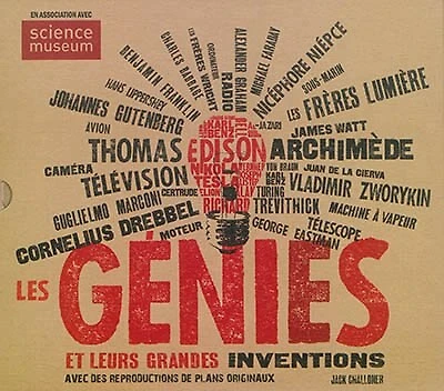 Les génies et leurs grandes inventions