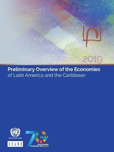 Preliminary Overview Of The Economies Of Latin America And The Caribbean 2019