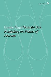 Straight Sex: Rethinking The Politics Of Pleasure