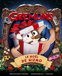 Gremlins: le Noël de Gizmo