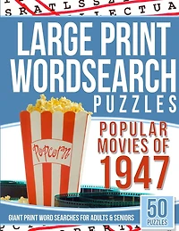 Large Print Wordsearches Puzzles Popular Movies of 1947: Giant Print Word Searches for Adults & Seniors