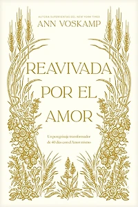 Reavivada por el Amor: Un peregrinaje transformador de 40 días con Amor mismo