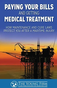 Paying Your Bills and Getting Medical Treatment: How Maintenance and Cure Laws Protect You After a Maritime Injury