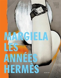 Margiela: les années Hermès