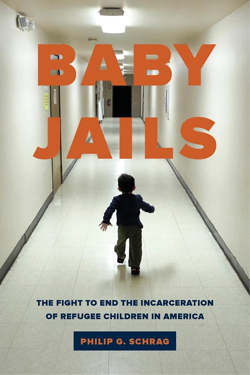 Baby Jails: The Fight To End Incarceration Of Refugee Children America