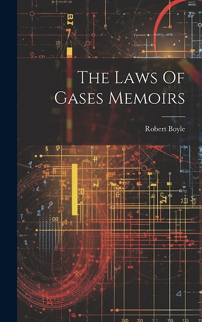 The Laws Of Gases Memoirs