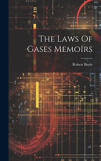 The Laws Of Gases Memoirs
