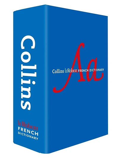 Collins Robert French Dictionary Complete and Unabridged edition: For advanced learners professionals