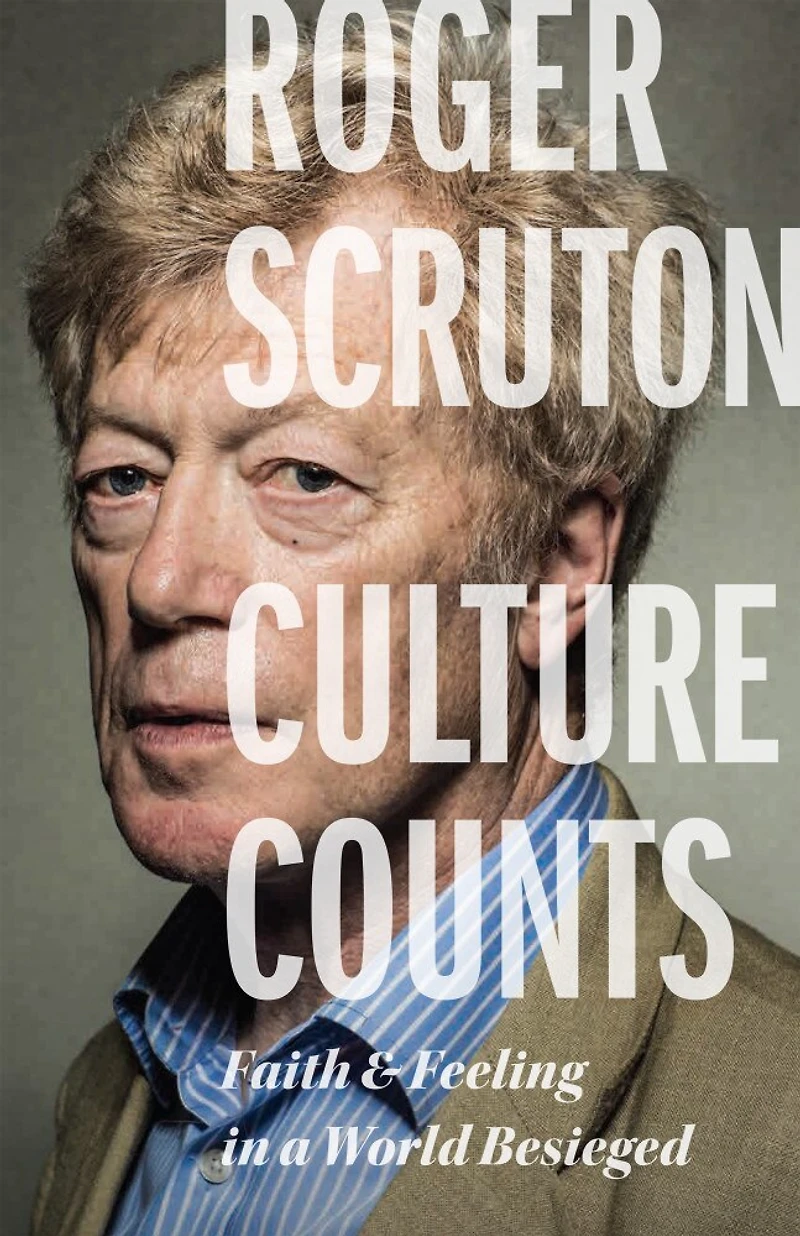 Culture Counts: Faith And Feeling A World Besieged