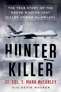 Hunter Killer: The True Story Of Drone Mission That Killed Anwar Al-awlaki