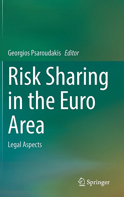 Risk Sharing the Euro Area: Legal Aspects