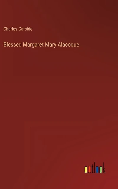 Blessed Margaret Mary Alacoque