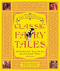 Annotated Classic Fairy Tales
