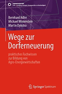Wege Zur Dorferneuerung: Praktisches Fachwissen Bildung Von Agro-Energiewirtschaften